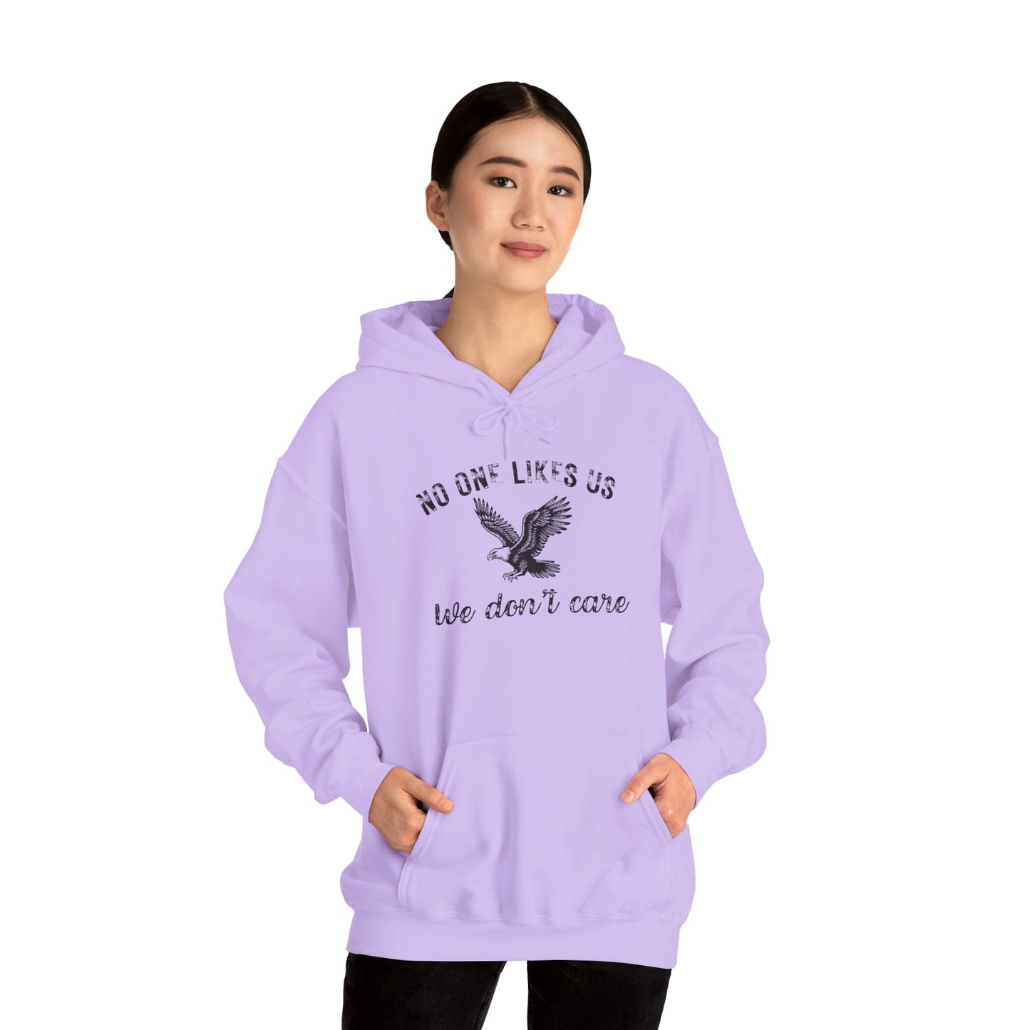 No One Likes Us - Unisex Hoodie