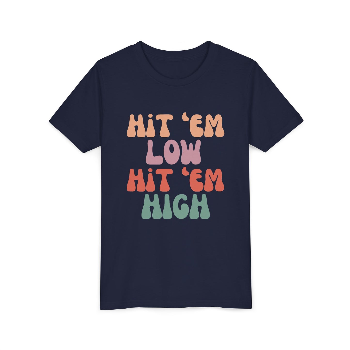 Hit 'em Low. Hit 'em High. - Unisex Kids Tee