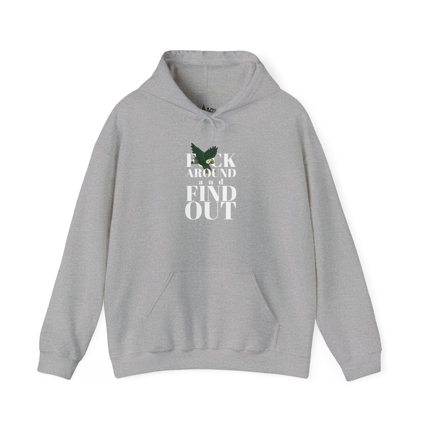 FCK Around and Find Out - Unisex Hoodie