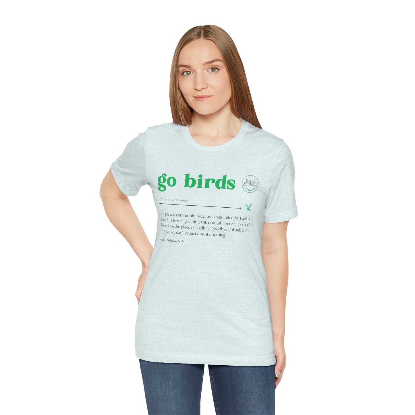 Go Birds Meaning - Unisex Tee