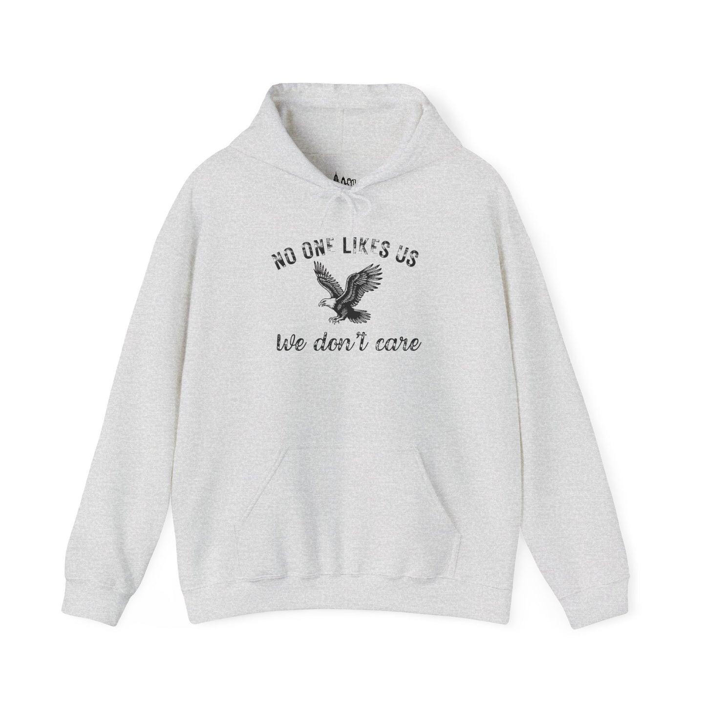 No One Likes Us - Unisex Hoodie