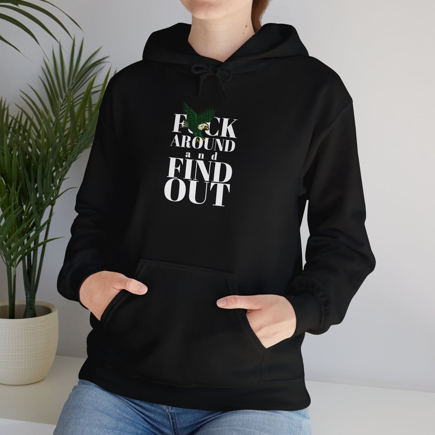 FCK Around and Find Out - Unisex Hoodie