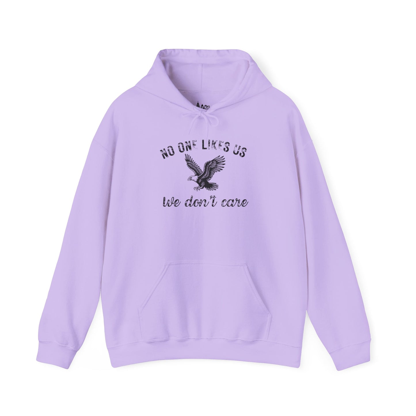 No One Likes Us - Unisex Hoodie