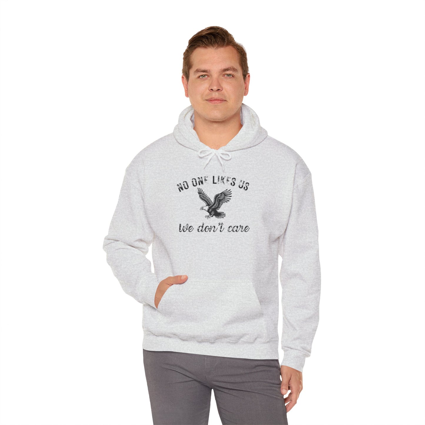 No One Likes Us - Unisex Hoodie