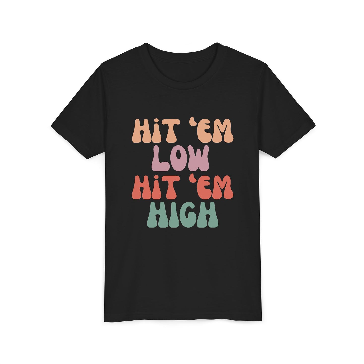 Hit 'em Low. Hit 'em High. - Unisex Kids Tee