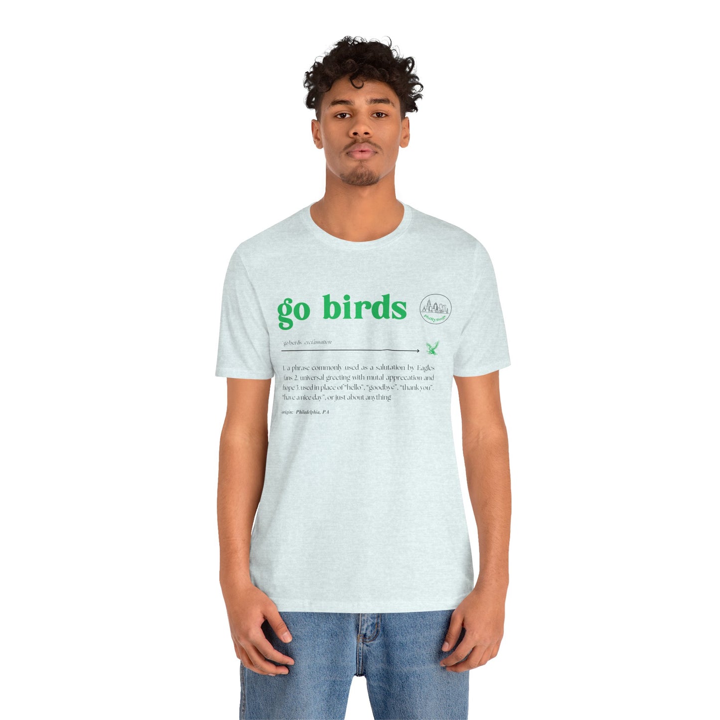 Go Birds Meaning - Unisex Tee