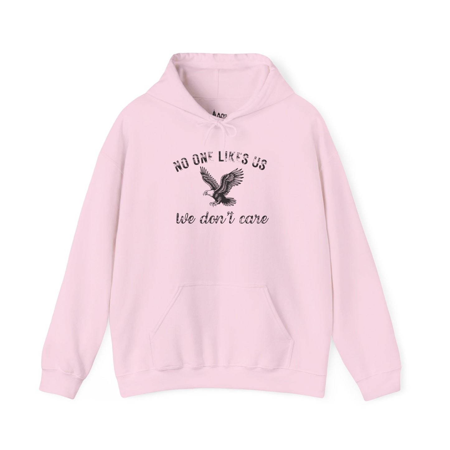 No One Likes Us - Unisex Hoodie