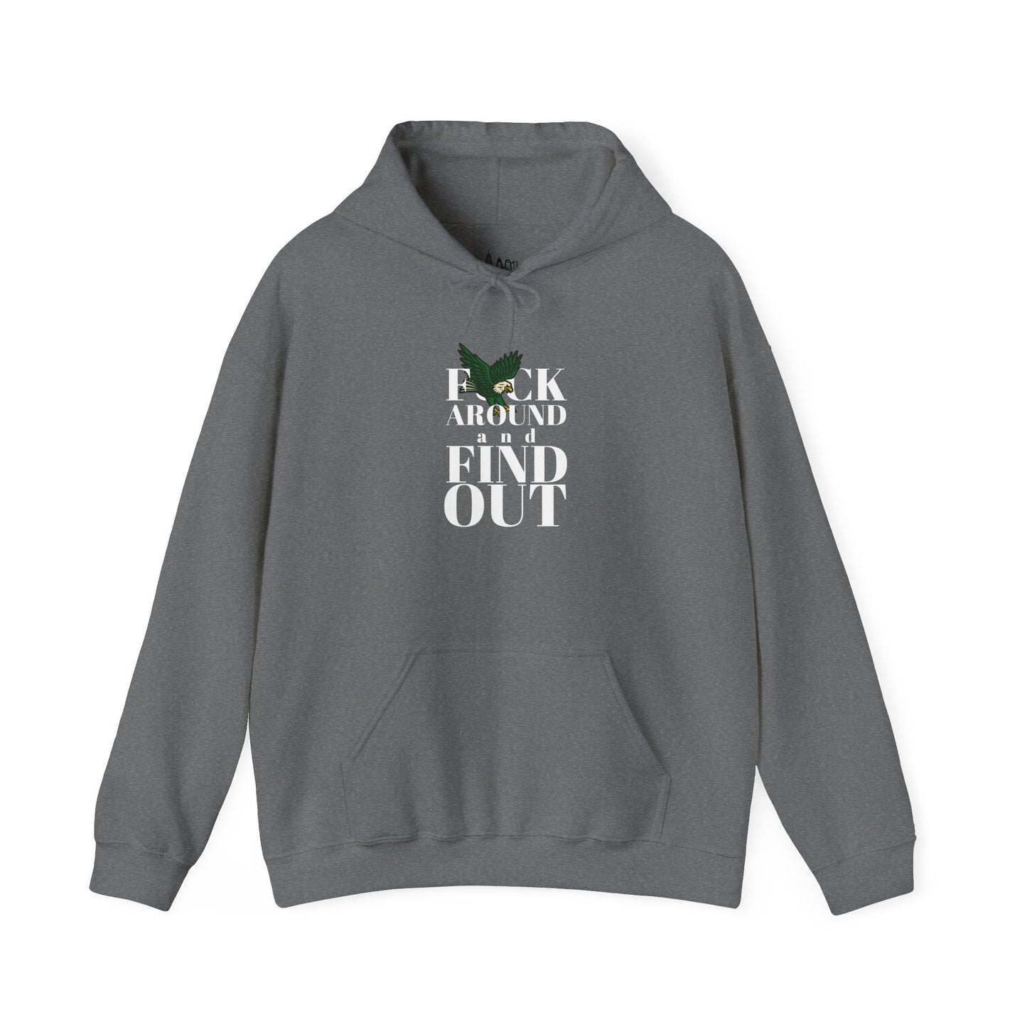 FCK Around and Find Out - Unisex Hoodie