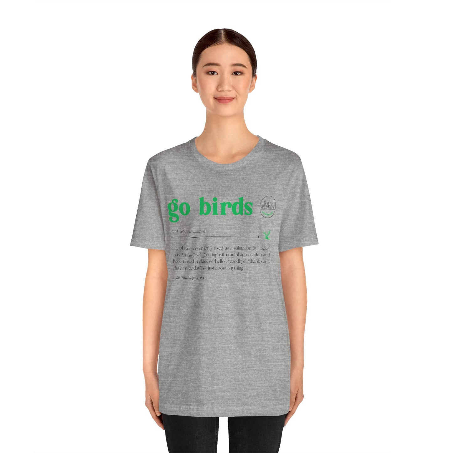 Go Birds Meaning - Unisex Tee