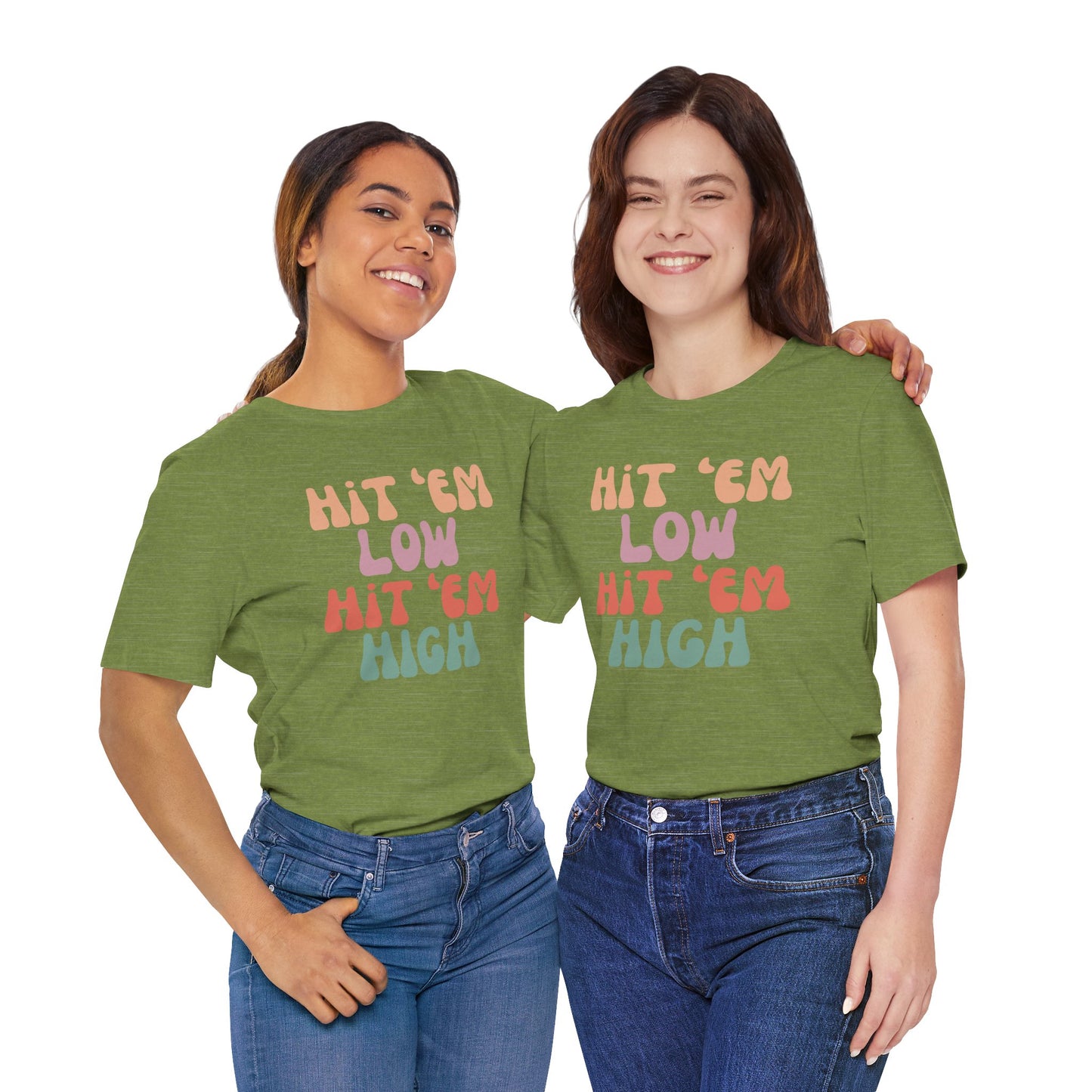 Hit 'Em - Unisex Tee