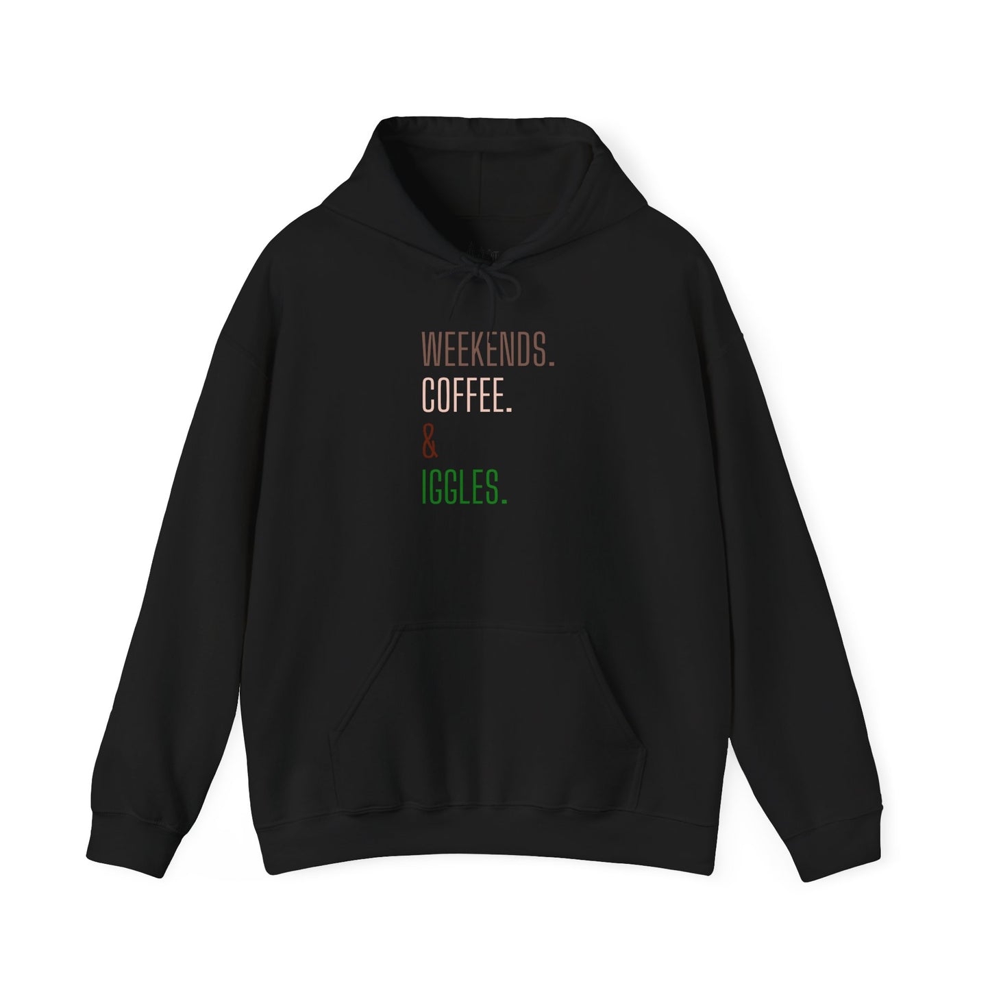 Weekends.Coffee.Iggles - Unisex Hoodie