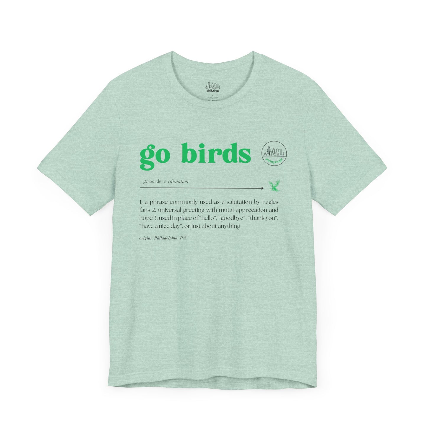Go Birds Meaning - Unisex Tee