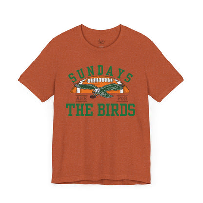 Sundays Are for the Birds - Unisex Tee