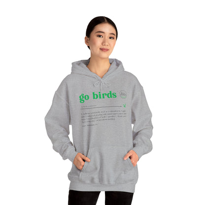 Go Birds Meaning - Unisex Hoodie