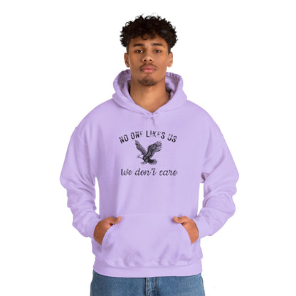 No One Likes Us - Unisex Hoodie