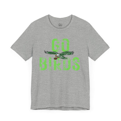 Go Birds - Unisex Tee