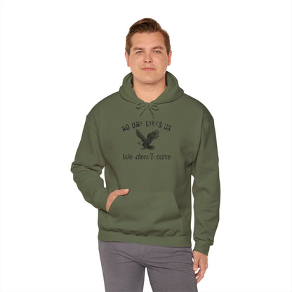 No One Likes Us - Unisex Hoodie