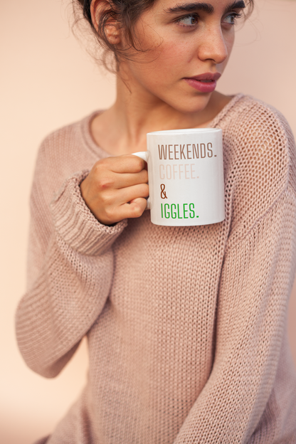 Weekends. Coffee. Iggles. - Ceramic Mug, (11oz, 15oz)