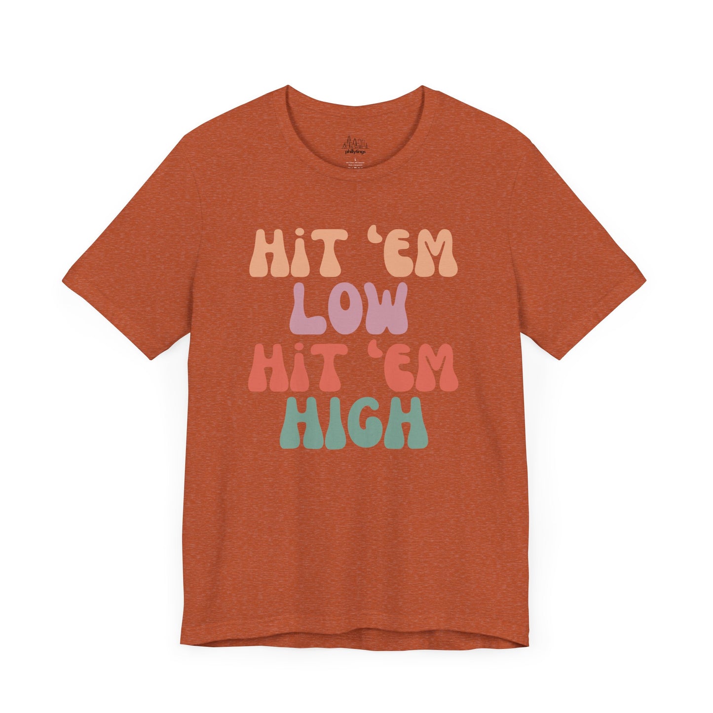 Hit 'Em - Unisex Tee