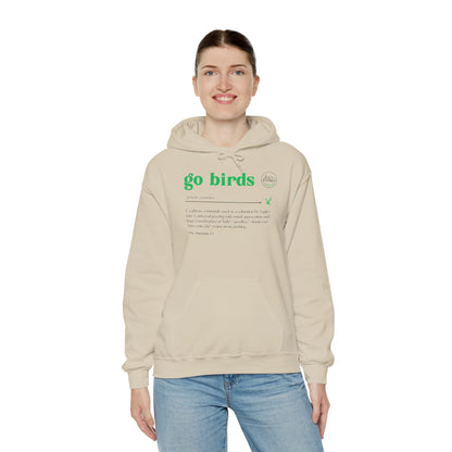 Go Birds Meaning - Unisex Hoodie