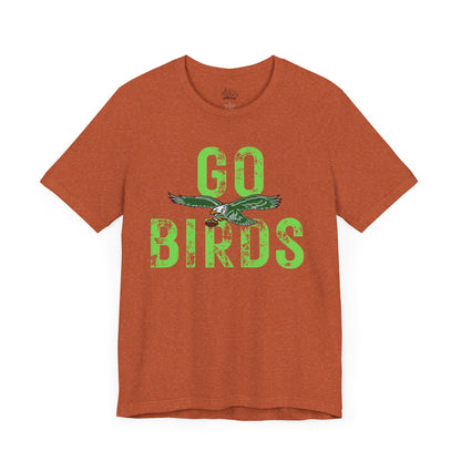 Go Birds - Unisex Tee