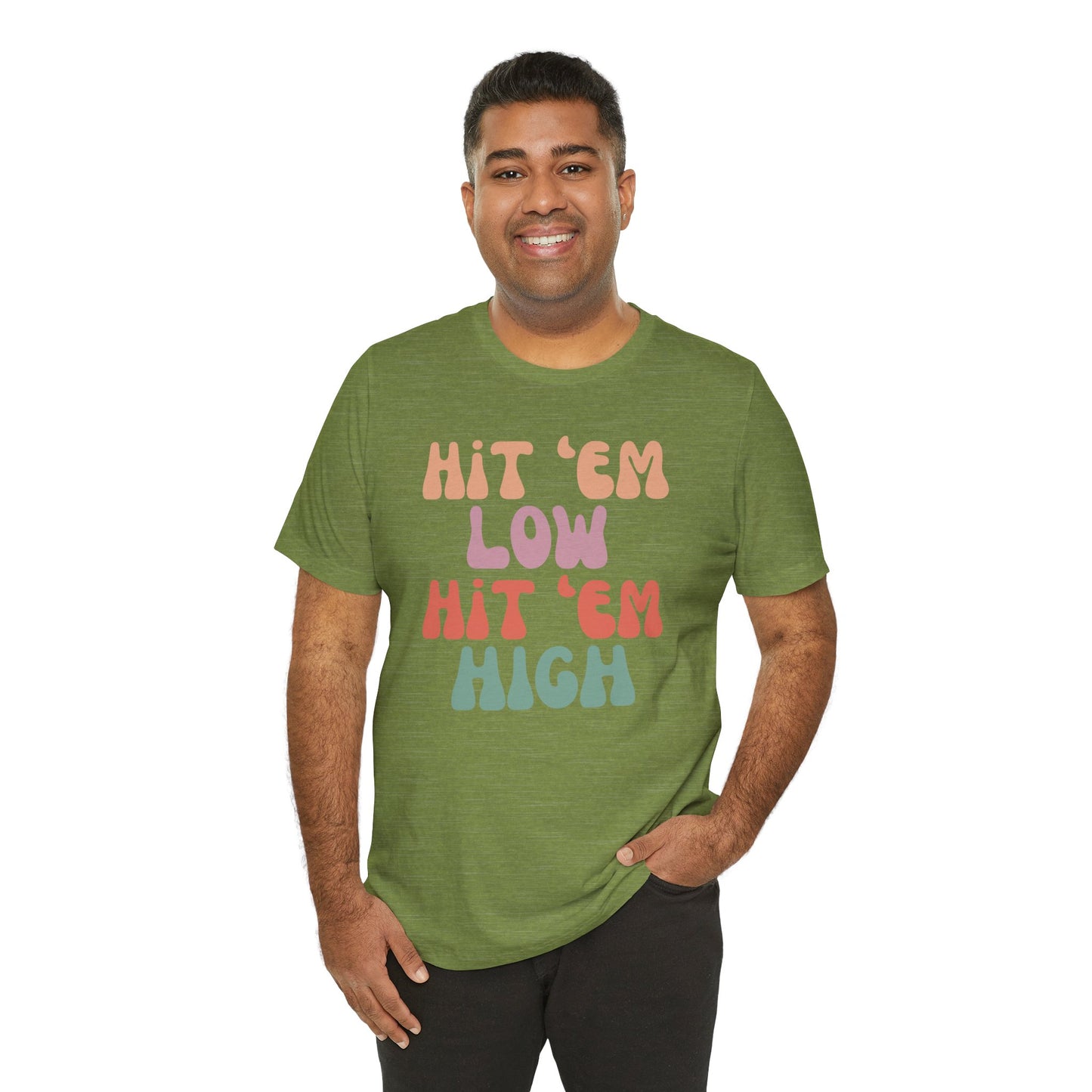 Hit 'Em - Unisex Tee